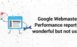 Google Webmaster Performance report is wonderful but not useful