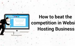How to beat the competition in Website Hosting Business