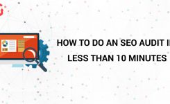 How to do an SEO Audit in less than 10 Minutes
